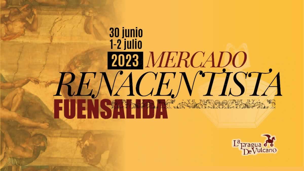 [30 de Junio al 02 de Julio 2023] Mercado renacentista en Fuensalida (Toledo)