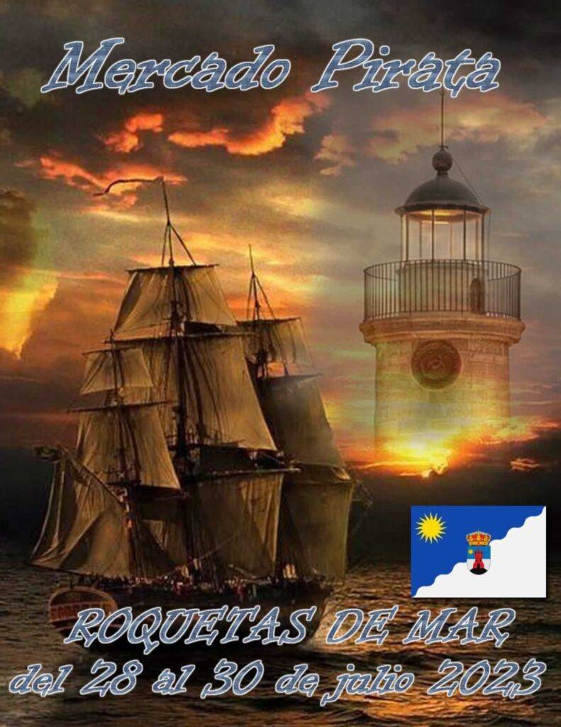 Los piratas abordaran Roquetas de Mar (Almeria) del 28 al 30 de Julio del 2023
