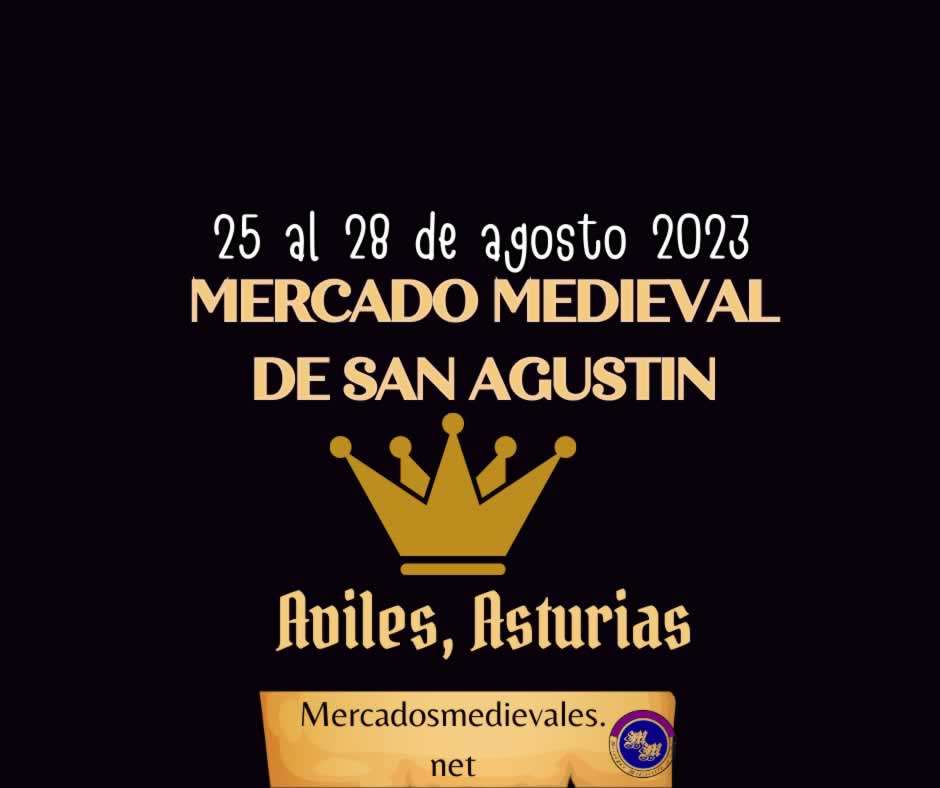 El casco histórico acogerá del 25 al 28 de agosto el mercado medieval de San Agustín