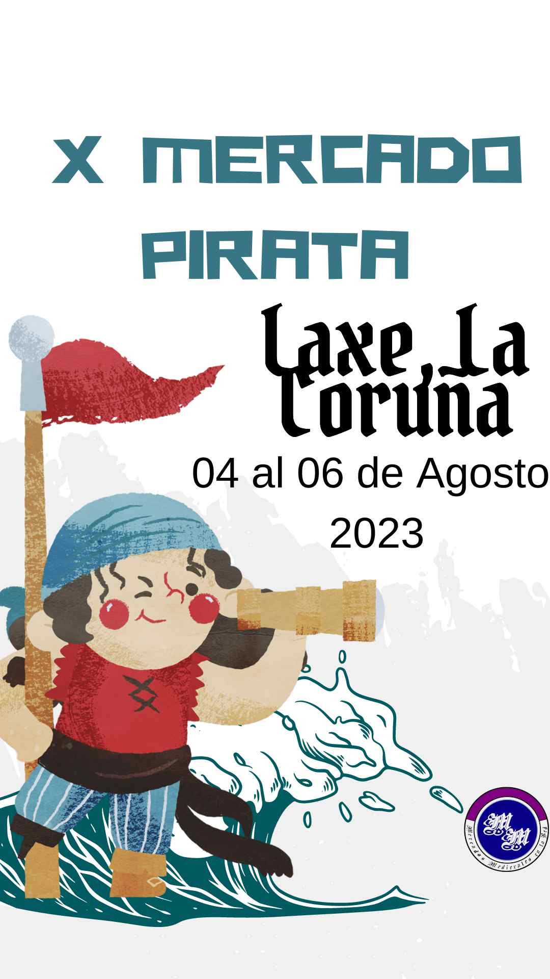 Mercado pirata en Laxe , La Coruña del 04 al 06 de Agosto 2023