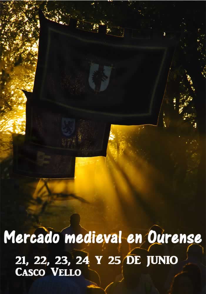 Mercado medieval de Ourense (Ourense) del 21 al 25 de Junio 2023