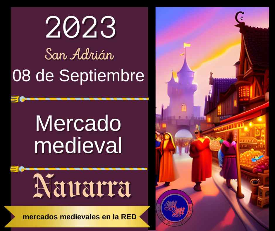 San Adrián acoge el 8 de septiembre 2023 un mercado medieval