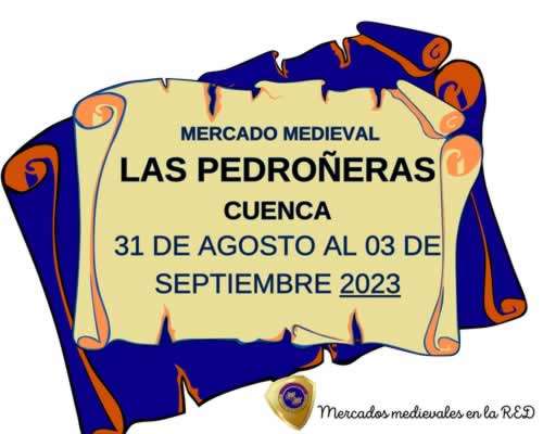 Mercado medieval en Las Pedroñeras , Cuenca 2023