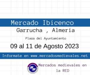 Garrucha ( Almeria ) Mercado ibicenco 09 al 11 de Agosto 2023