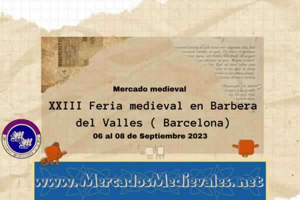 XXIII Feria medieval en Barbera del Valles ( Barcelona)