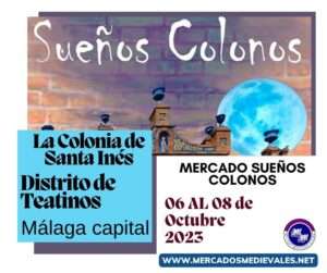 Mercado sueños colonos en La Colonia de Santa Ines , distrito Teatinos de Málaga capital - facebook