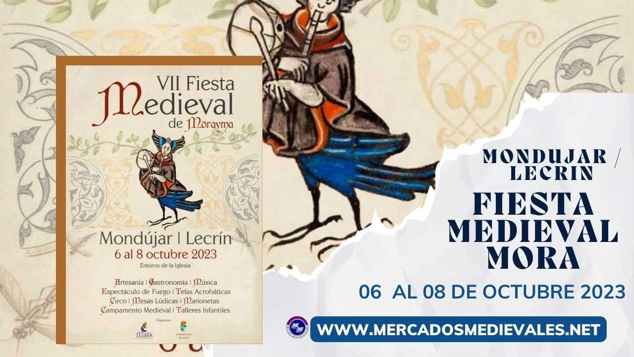 mercadosmedievales.net – Feria Medieval Mora en Lecrin, Granada 2023 - programaCIÓN WEB