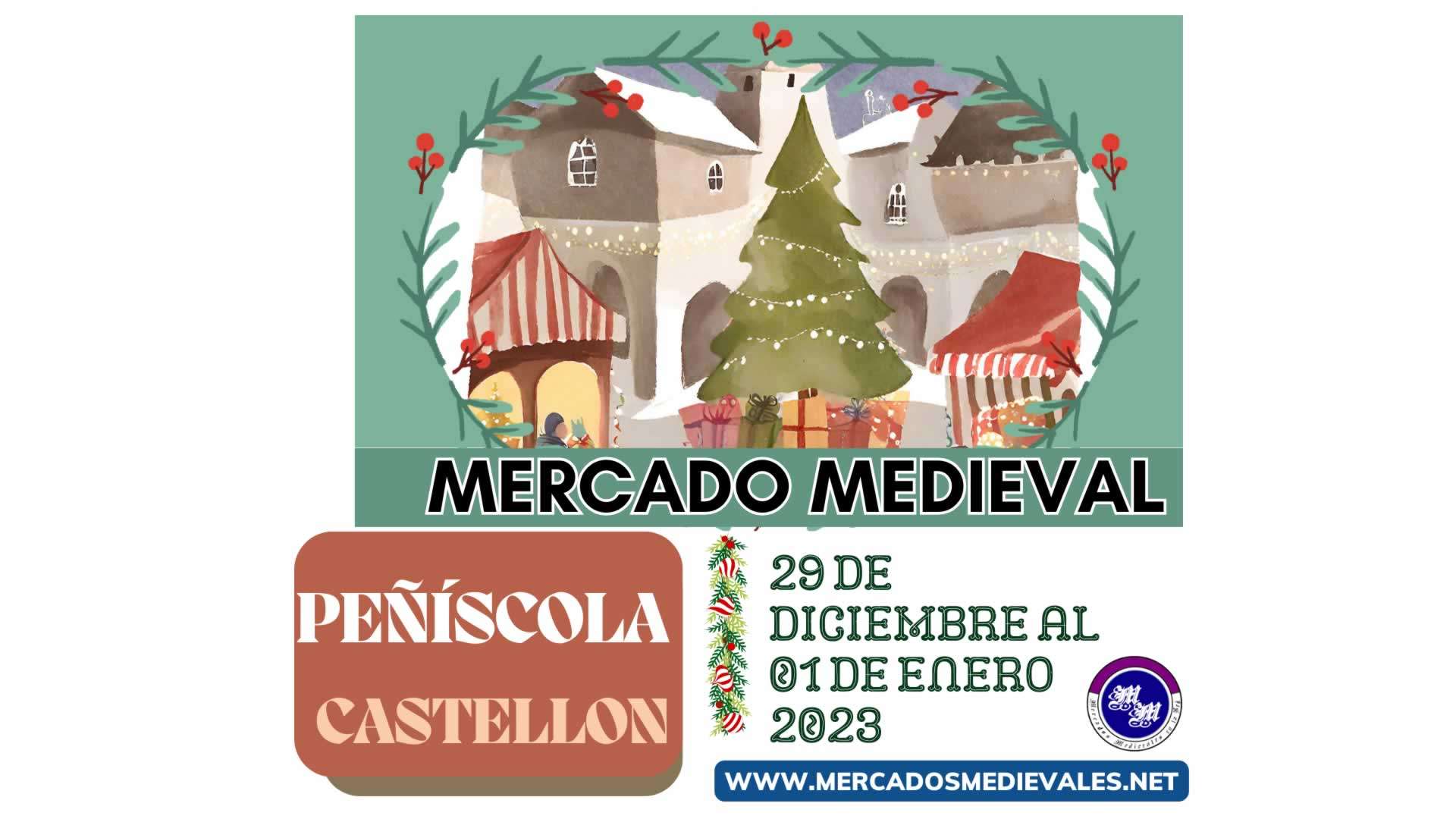 mercadosmedievales.net - Mercado medieval en Peñíscola ( Castellón ) 2023