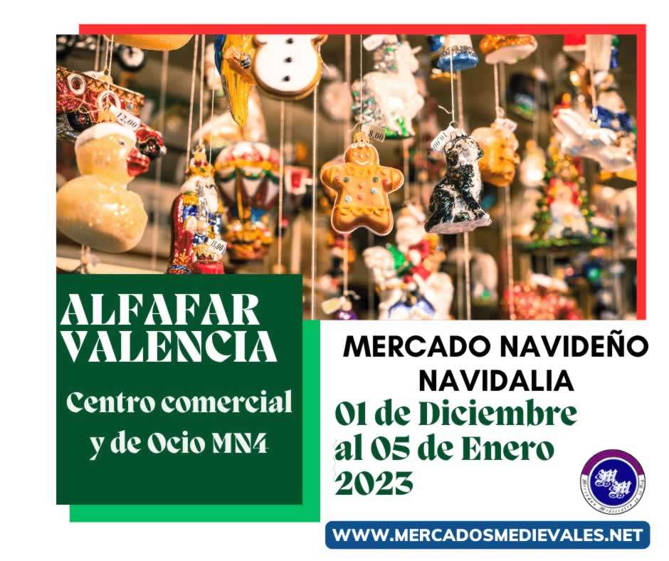 mercadosmedievales.net - Navidalia (Centro comercial y de Ocio MN4) en Alfafar, Valencia