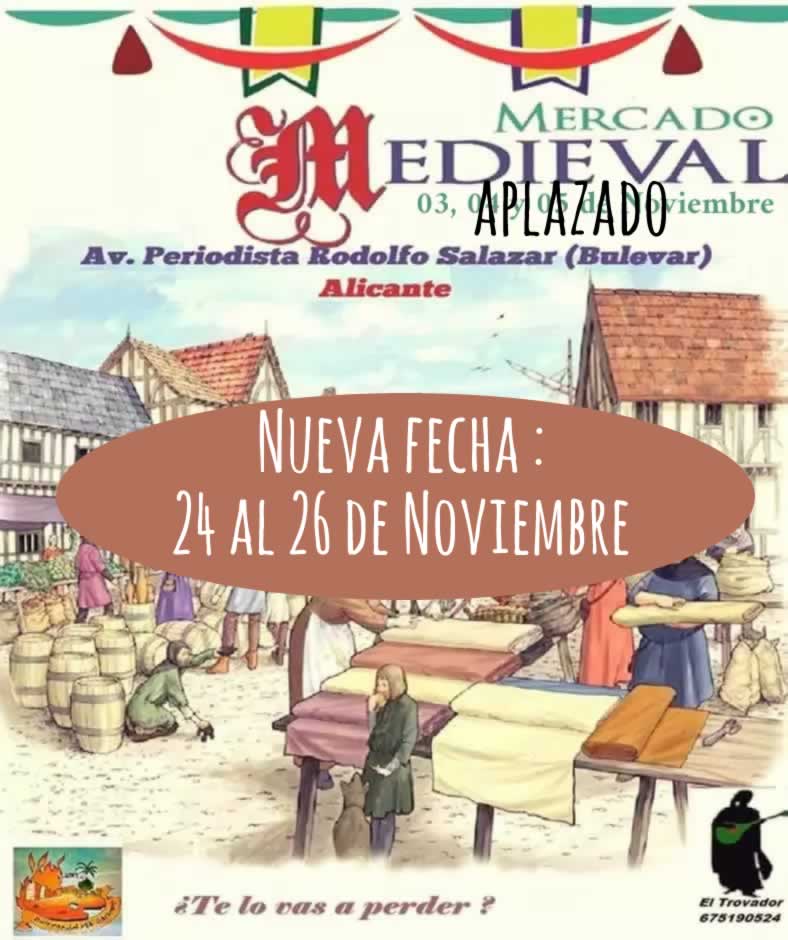 mercados medievales.net - Aplazado para nueva fecha Mercado medieval Bulevar del Pla de Alicante 2023
