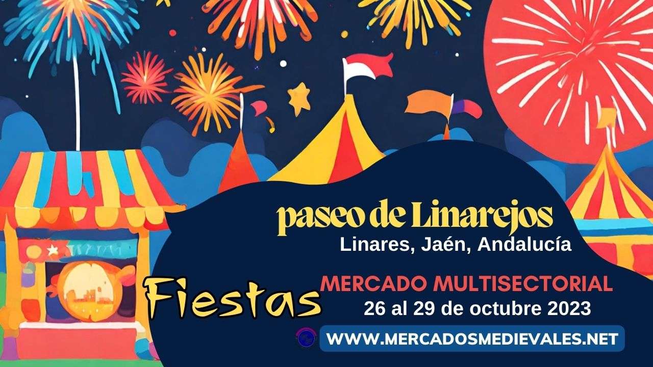 mercadosmedievales.net - Mercado Fiestas de Paseo de Linarejos 2023 en Linares (Jaén) web
