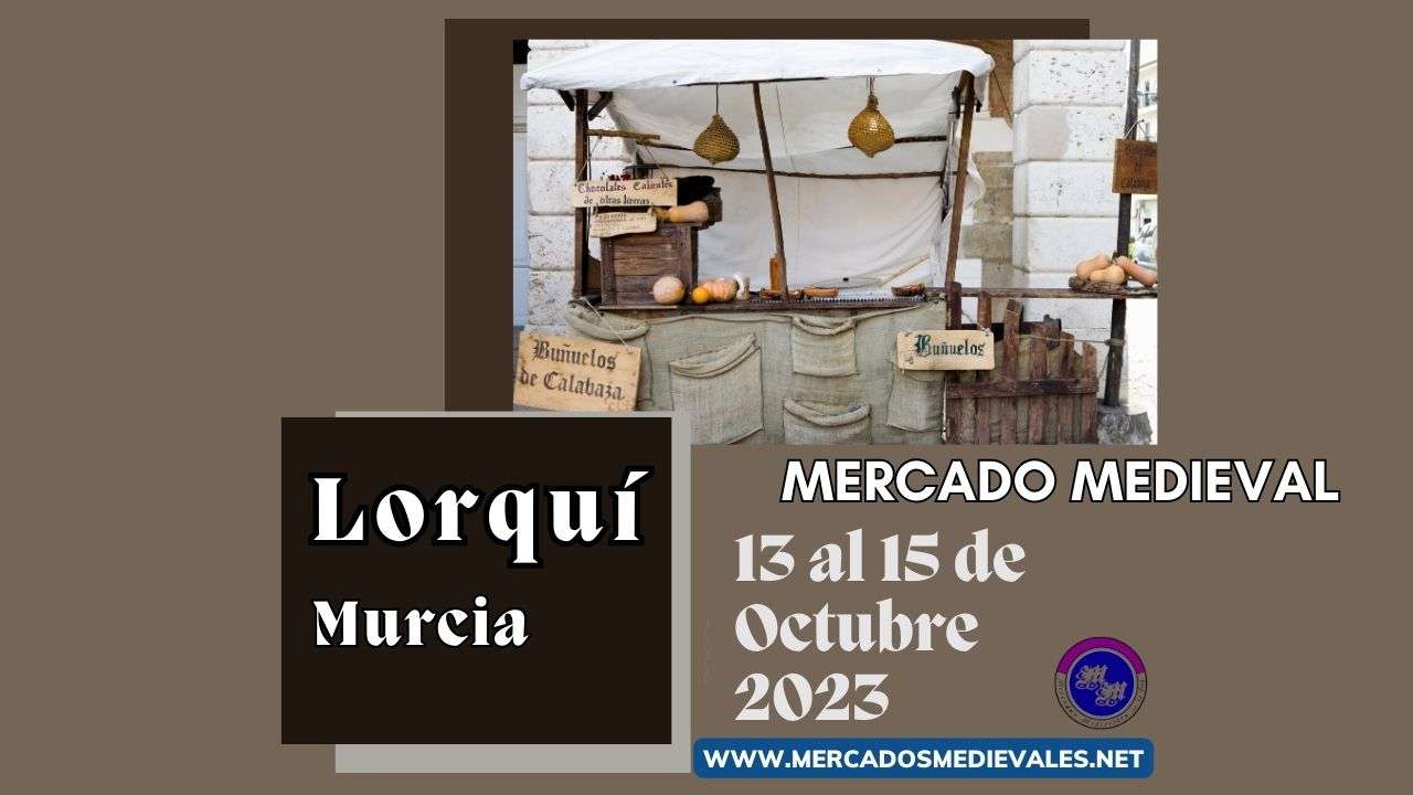 mercadosmedievales.net - Mercado medieval en Lorquí (Murcia) 2023