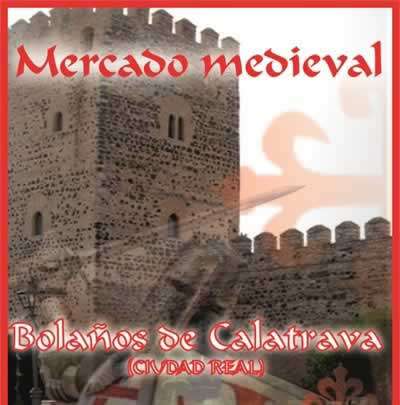 mercadosmedievales.net - Mercado medieval en Bolaños de Calatrava, Ciudad Real 2023