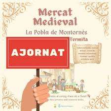 Aplazado el I Mercado medieval de Montornés del Valles (Tarragona) por previsión de lluvias