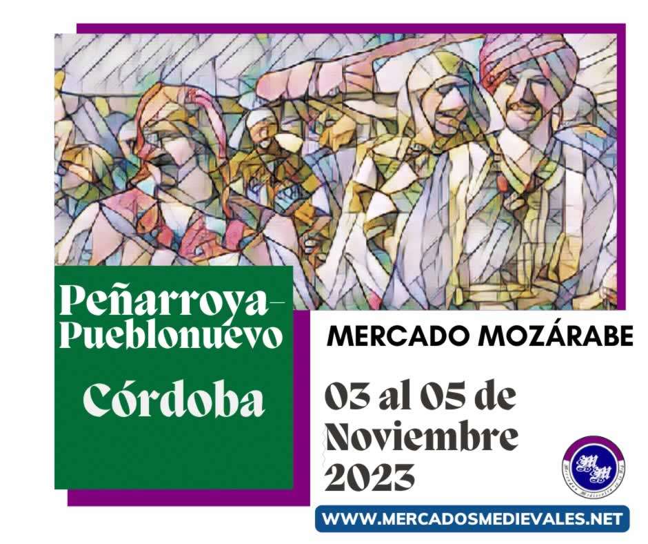 mercadosmedievales.net - Mercado mozárabe de Peñarroya - Pueblonuevo , Córdoba 2023