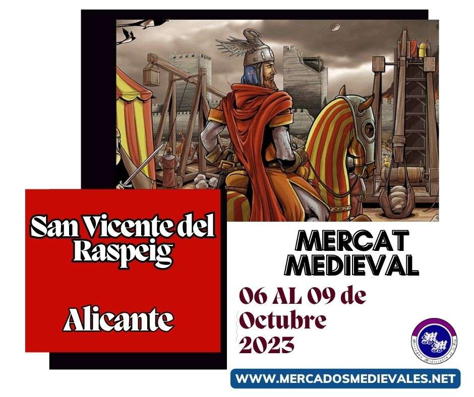 mercadosmedievales.net - Mercado medieval en San Vicente del Raspeig (Alicante) 2023 - facebook