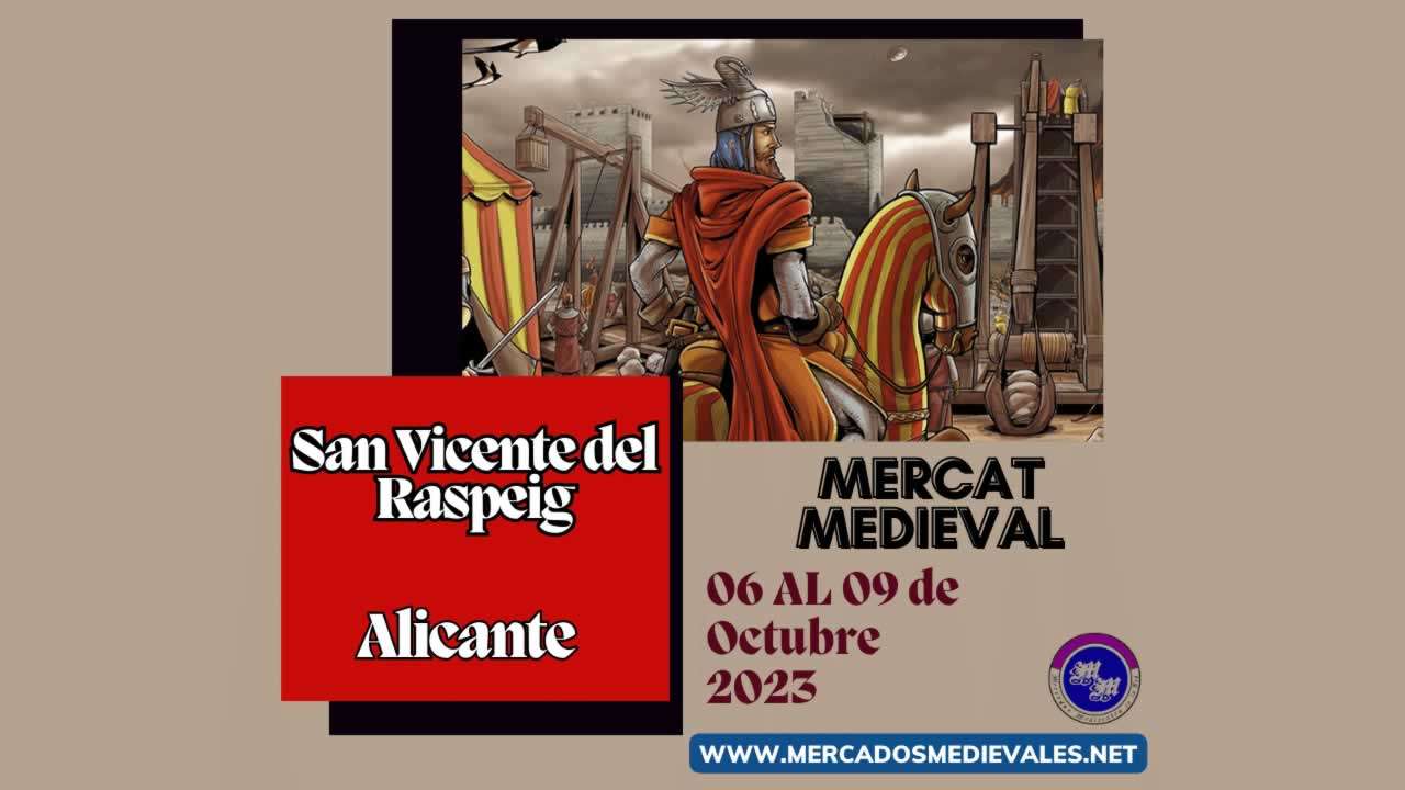 mercadosmedievales.net - Mercado medieval en San Vicente del Raspeig (Alicante) 2023