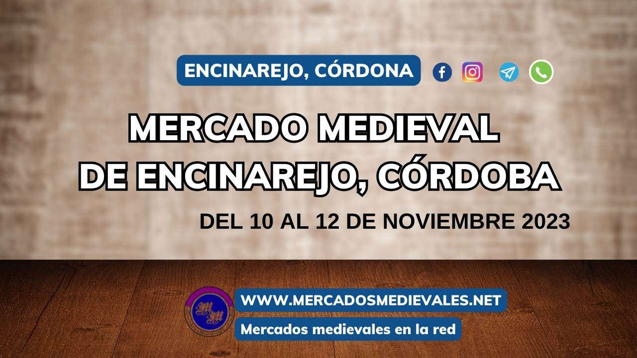 mercados medievales - MERCADO MEDIEVAL DE ENCINAREJO (CÓRDOBA) 2023 web