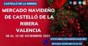 MERCADOS MEDIEVALES -  MERCADO DE NAVIDAD DE CASTELLÓ DE LA RIBERA (VALENCIA) 2023 web