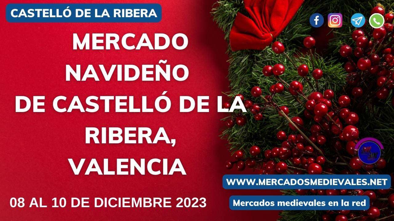 MERCADOS MEDIEVALES -  MERCADO DE NAVIDAD DE CASTELLÓ DE LA RIBERA (VALENCIA) 2023 redes
