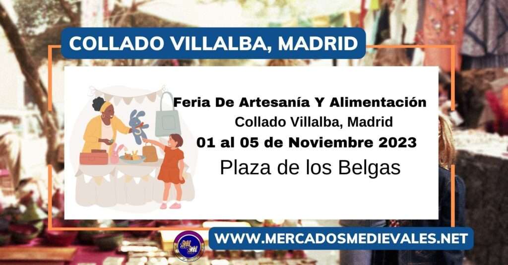 mercadosmedievales.net - Feria De Artesanía Y Alimentación De Collado Villalba (Madrid) 2023 redes