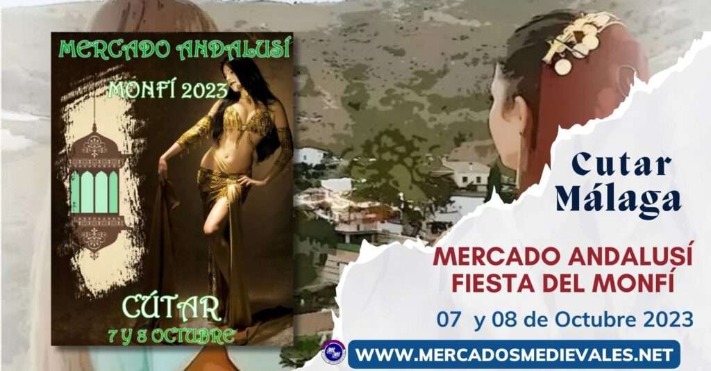 Programación de la Fiesta del Monfí en Cutar ( Málaga ) - Mercado Medieval Andalusí 2023 redes