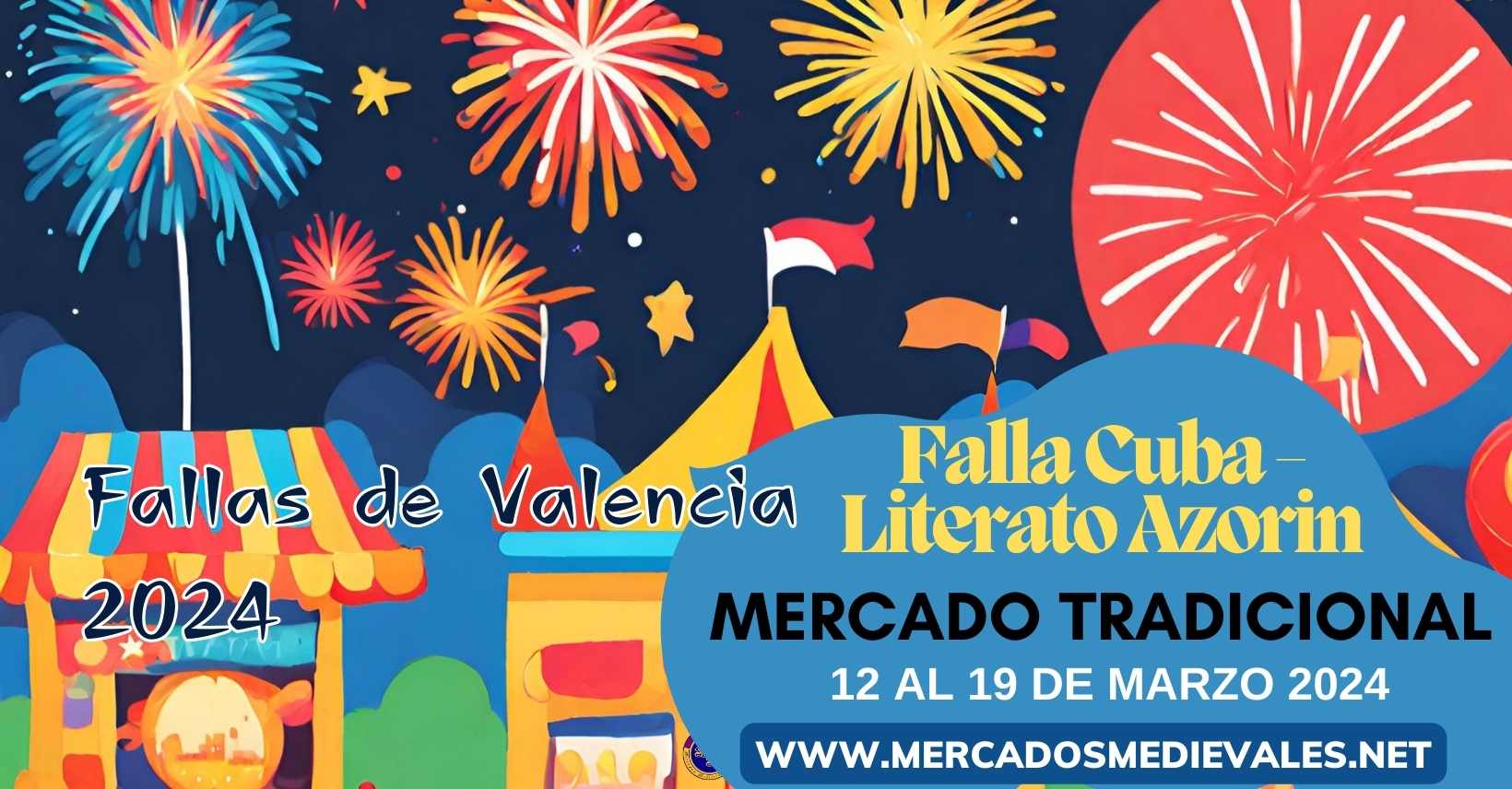 mercadosmedievales.net – Mercado Tradicional en Falla Cuba - Literato Azorín de Valencia 2024 redes