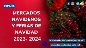 Ferias de navidad 2023 - 2024 / Mercados navideños