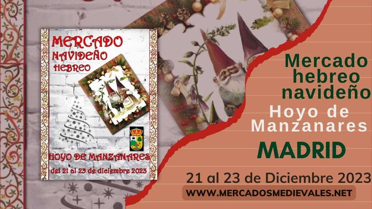 mercadosmedievales.net - Mercado Hebreo Navideño de Hoyo de Manzanares ( Madrid ) 2023 web