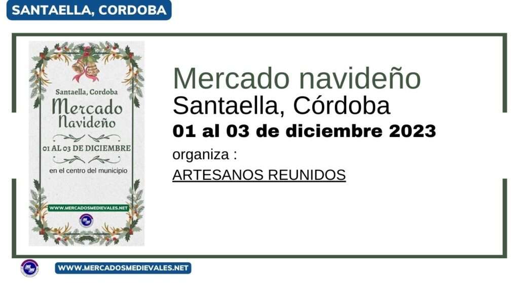 mercadosmedievales.net - Mercado Navideño de Santaella ( Córdoba ) 2023 web