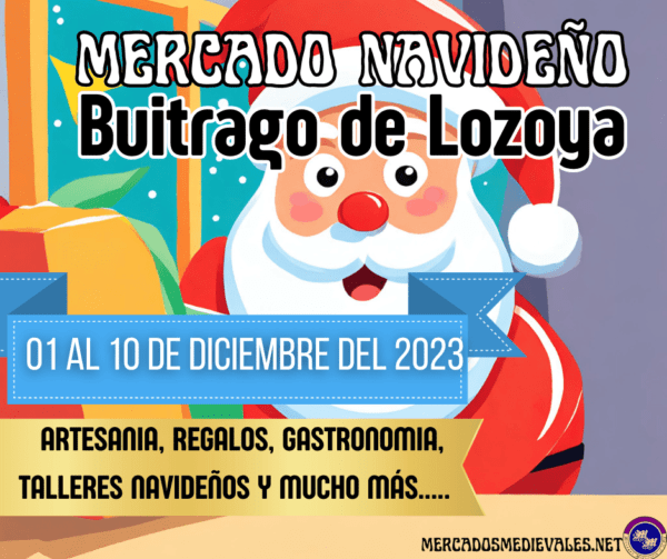Mercado navideño en Buitrago de Lozoya , Madrid 2023