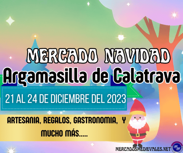 Mercado de Navidad de Argamasilla de Calatrava (Ciudad Real) 2023