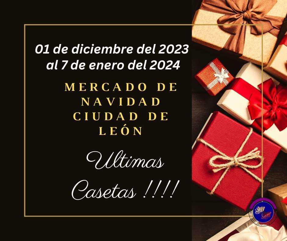 El Mercado de navidad de ciudad de León será los días 01 de diciembre del 2023 al 7 de enero del 2024
