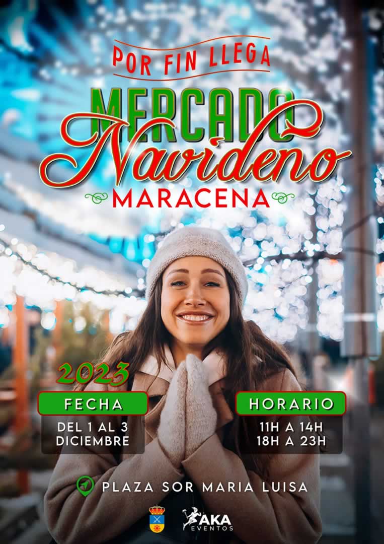 Mercado navideño de Maracena (Granada) del 01 al 03 de diciembre del 2023