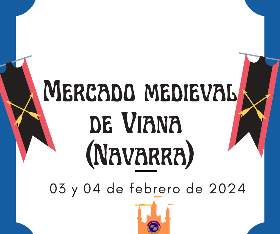 Mercado medieval de Viana (Navarra) 03 y 04 de febrero 2024