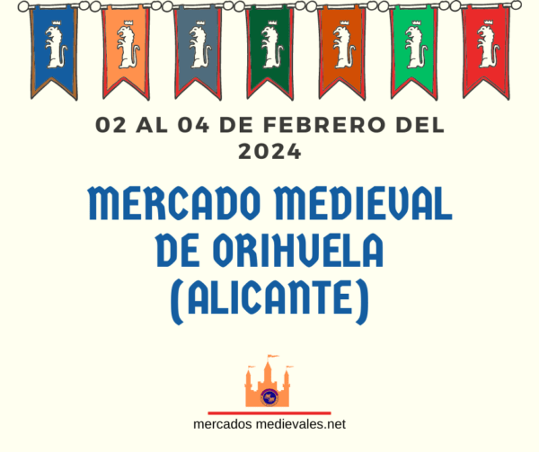 Mercado medieval de Orihuela 2024 / Feria medieval