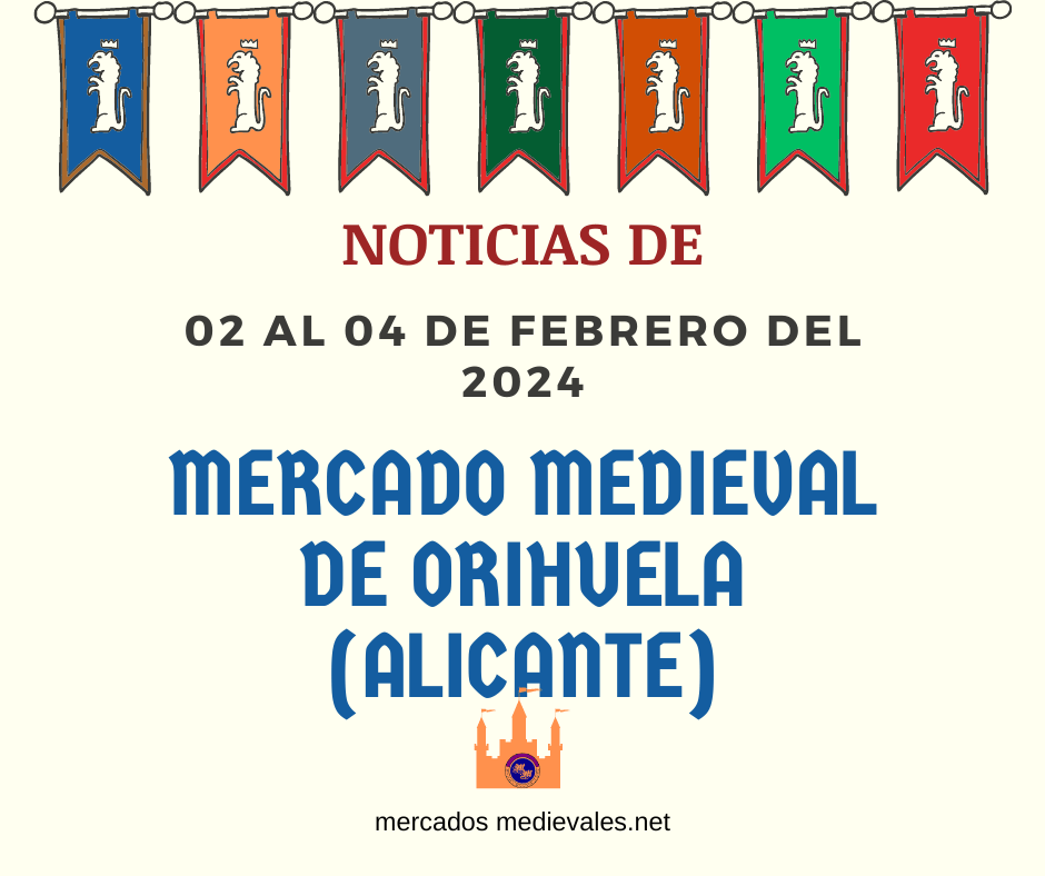 Noticias de Orihuela medieval - Mercado medieval 2024