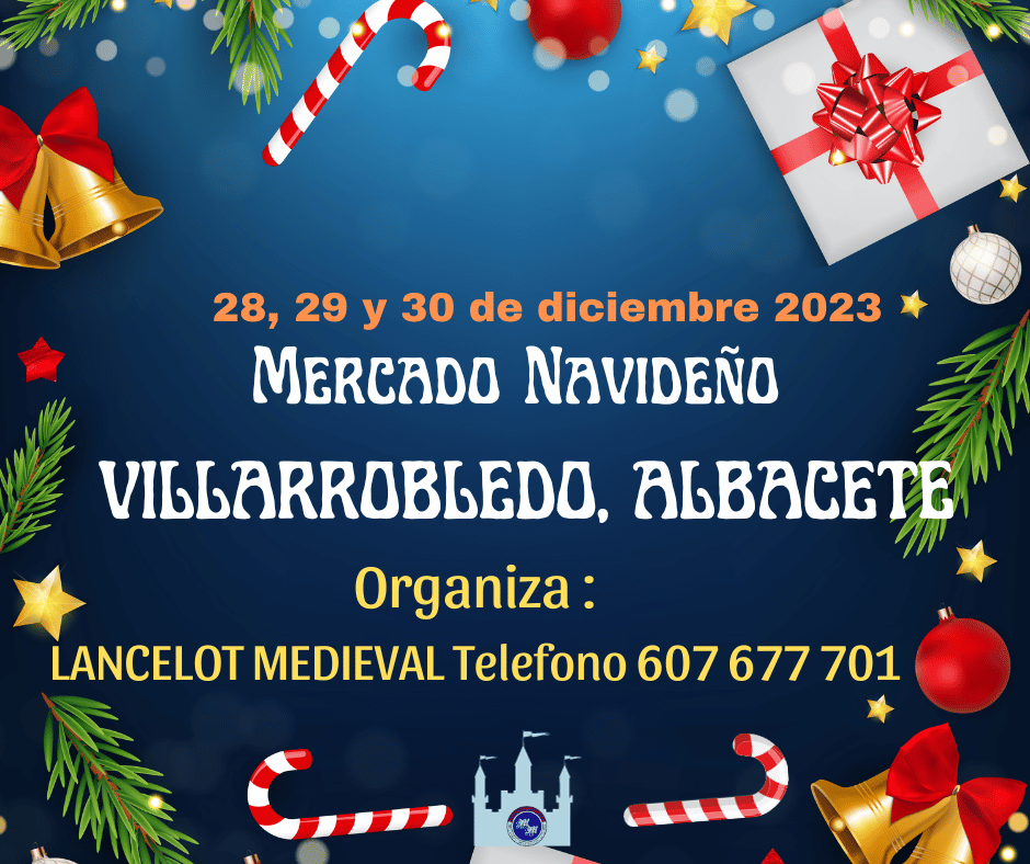 Gran Mercado Navideño de Villarrobledo (Albacete) 28 al 30 de diciembre del 2023