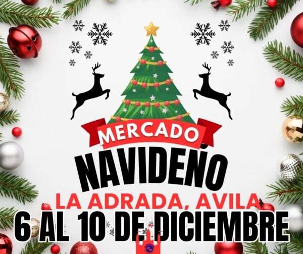 Mercado Navideño- El Ayuntamiento de La Adrada (Avila) organiza un Mercado Navideño Gratuito