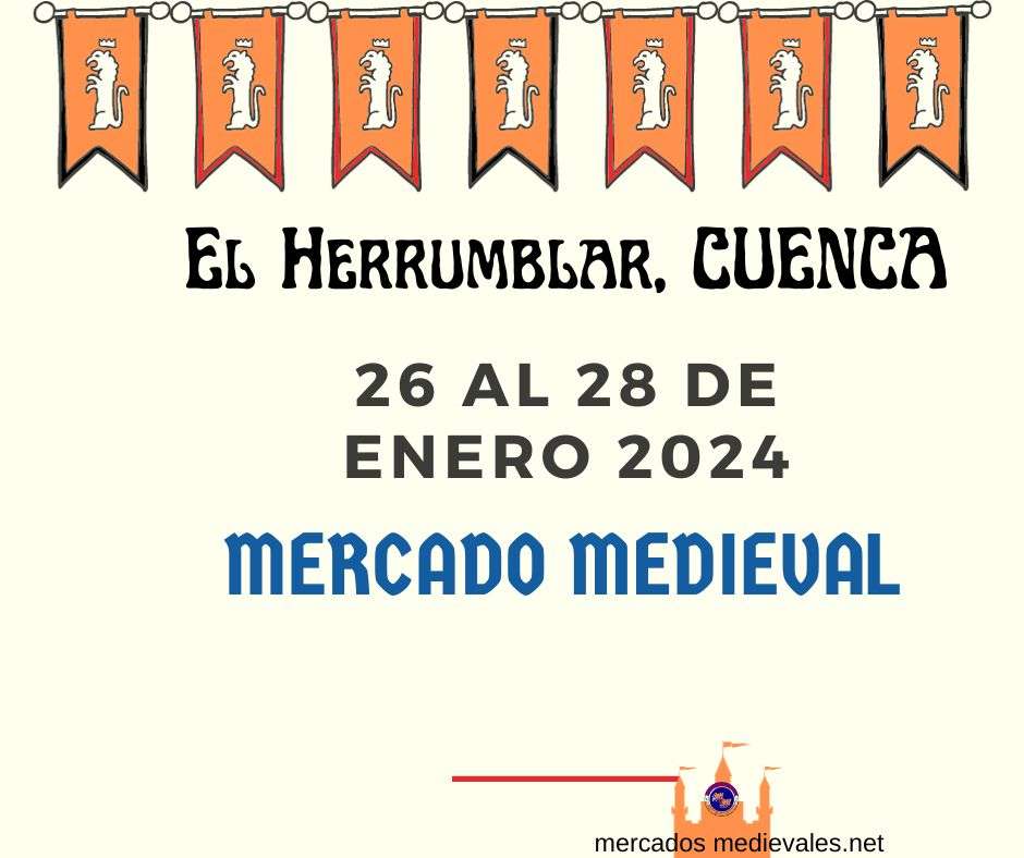 Mercados Medievales de Cuenca - Mercado Medieval de El Herrumblar 2024 - Cuenca -