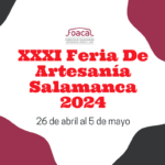 Ferias de artesania - XXI Feria De Artesanía de Salamanca Capital 2024