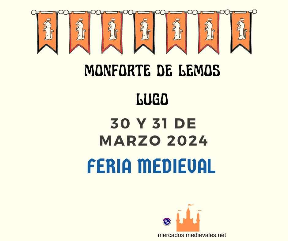Mercados medievales en Lugo - XX Feria Medieval de Monforte