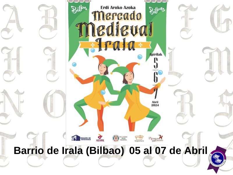 Convocatoria Mercado Medieval de Bilbao / Irala (Vizcaya) 2024