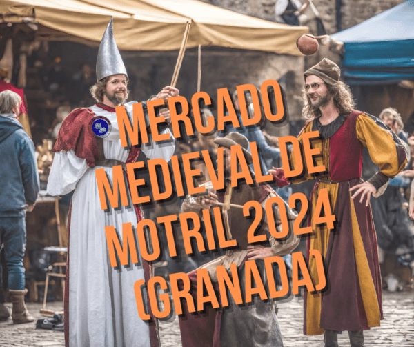 Mercados Medievales de Andalucía, Mercados Medievales de Granada - Mercado Medieval de Motril (Granada) 2024