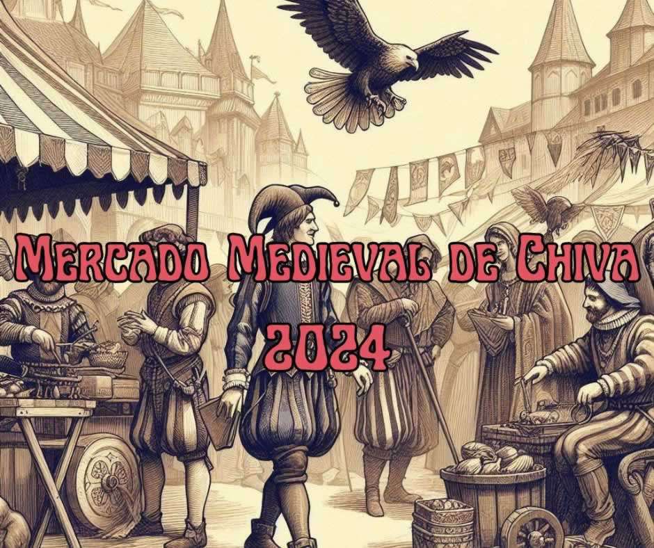 Mercados medievales de Valencia - Mercado Medieval de Chiva 2024 - Valencia - organiza La Fragua de Vulcano