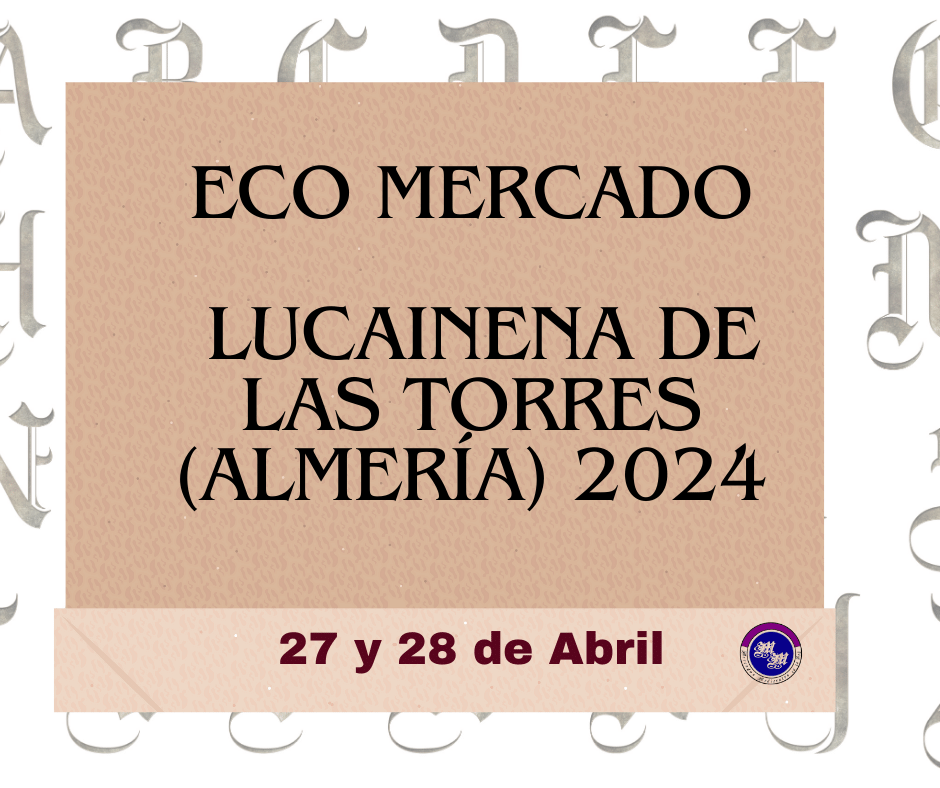 Mercado Medievales de ALmeria Eco Mercado de Lucainena de las Torres (Almería) 2024