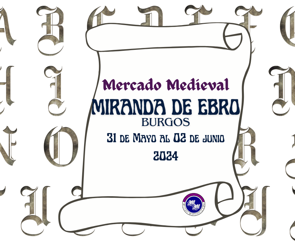 Mercados Medievales de Burgos - Mercado Medieval de Miranda de Ebro, Burgos 2024