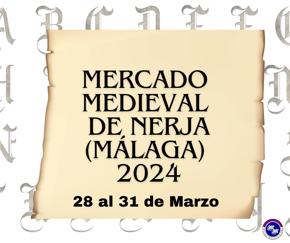 Mercados Medievales de Malaga Mercado Medieval de Nerja (Málaga) 2024