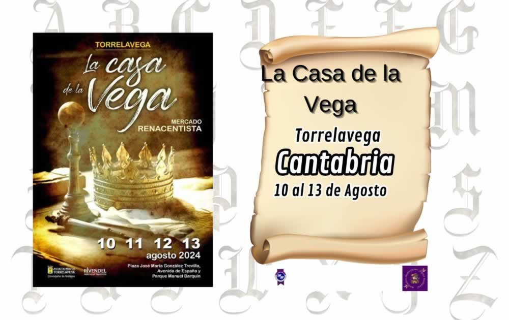 Mercado Renacentista Casa De La Vega de Torrelavega 10 al 13 de Agosto web