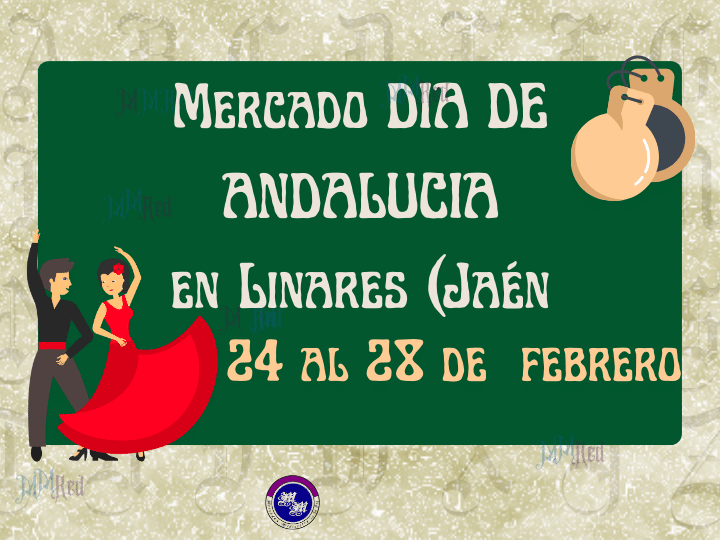 Convocatoria abierta : Mercado del día de Andalucía en Linares (Jaén) 2024